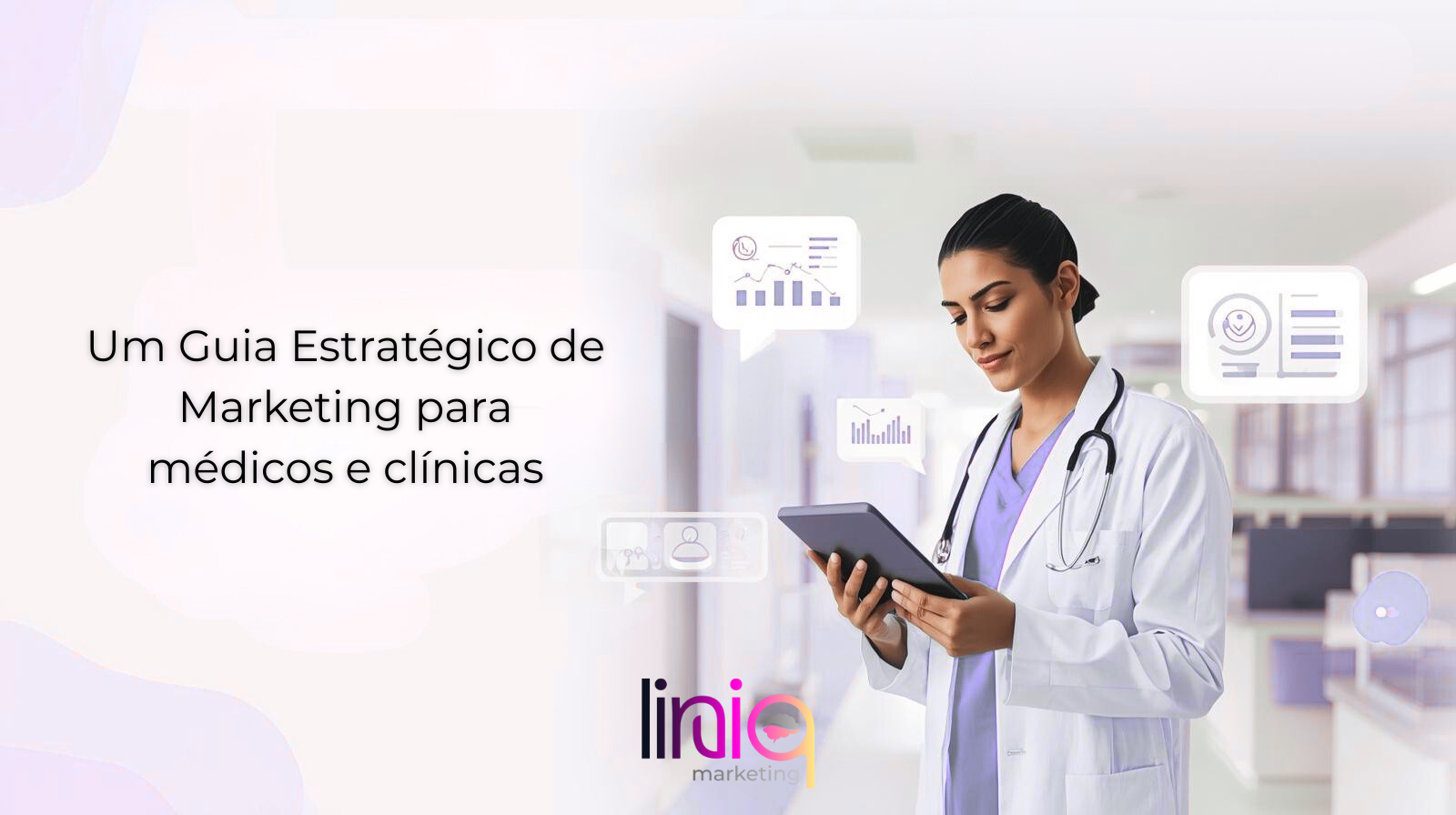 Guia Estratégico de marketing para médicos e clínicas